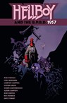 Hellboy and the B.P.R.D.: 1957 - Mike Mignola ; Chris Roberson - 9781506728452