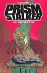 Prism Stalker: The Weeping Star - Sloane Leong - 9781506729442