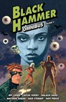 Black Hammer Omnibus Volume 3 - Jeff Lemire ; Caitlin Yarsky ; Malachi Ward - 9781506731483
