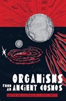 Organisms from an Ancient Cosmos - S. Craig Zahler - 9781506733135
