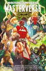 Masters of the Universe: Masterverse Volume 1 - Tim Seeley ; Sergio Aragones ; Kelley Jones - 9781506734095