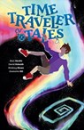 Time Traveler Tales - Karl Jacobs ; Dave Scheidt ; Kelly Matthews - 9781506734217