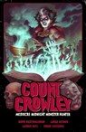 Count Crowley Volume 3: Mediocre Midnight Monster Hunter - David Dastmalchian - 9781506736945
