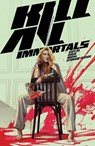 Kill All Immortals - Zack Kaplan ; Fico Ossio ; Thiago Rocha - 9781506741000
