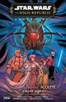 Older, D: Star Wars: The High Republic Adventures Phase III- - Daniel Jose Older - 9781506746395