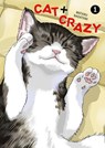 Cat + Crazy Volume 1 - Wataru Nadatani - 9781506747088