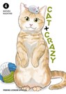Cat + Crazy Volume 4 - Wataru Nadatani - 9781506747118