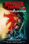 Stranger Things and Dungeons & Dragons Library Edition - Jim Zub ; Jody Houser - 9781506747347