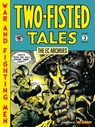 The EC Archives: Two-Fisted Tales Volume 3 - Harvey Kurtzman ; Jack Davis ; Wally Wood - 9781506751719