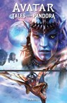 Avatar: Tales from Pandora Omnibus - Sherri L. Smith ; Jeremy Barlow ; Corinna Bechko - 9781506752747