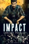 The Zombie Chronicles - Book 8 - Impact - Chrissy Peebles - 9781507004142