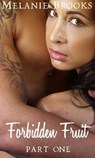 Forbidden Fruit Part 1 - Melanie Brooks - 9781507030264