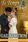 To Tempt A Thief - Gail Ranstrom - 9781507032701