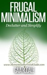 Frugal Minimalism: Declutter and Simplify - Gaia Rodale - 9781507040720