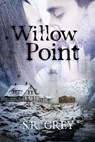 Willow Point - S.R. Grey - 9781507053423