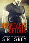 Inevitable Detour - S.R. Grey - 9781507077931