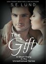 The Gift - S. E. Lund - 9781507078815