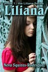Liliana - Neva Squires-Rodriguez - 9781507085332