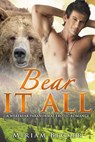 Bear it All - A Werebear Paranormal Romance - Miriam Becker - 9781507089934