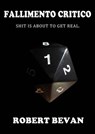Fallimento Critico - Robert Bevan - 9781507108642