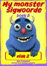 My monster sigwoorde vlak 2 boek 5 - Kaz Campbell - 9781507116296