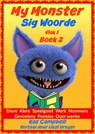 My Monster - Sig Woorde - Vlak 1 Boek 2 - Kaz Campbell - 9781507123829