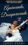 Aparecendo, Desaparecendo - Janet Evans - 9781507142141