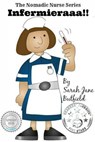 Infermieraaa!! - Sarah Jane Butfield - 9781507156155