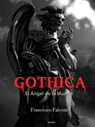 Gothica. El Ángel de la Muerte - Francesco Falconi - 9781507173145