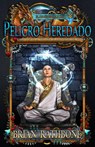 Peligro Heredado - Brian Rathbone - 9781507179451