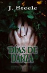 Días de danza - J. Steele - 9781507185995