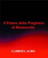 Il Potere della Preghiera di Mezzanotte - Gabriel Agbo - 9781507195314
