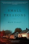 Small Treasons - Mark Powell - 9781507203378