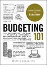 Budgeting 101 - Michele Cagan - 9781507209073