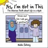 Yes, I'm Hot in This - Huda Fahmy - 9781507209356