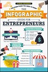 The Infographic Guide for Entrepreneurs - Carissa Lytle ; Jara Kern - 9781507209387