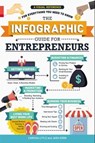 The Infographic Guide for Entrepreneurs - Carissa Lytle ; Jara Kern - 9781507209394