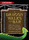 A Dragon Walks Into a Bar - Jef Aldrich ; Jon Taylor - 9781507212196