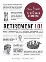 Retirement 101 - Michele Cagan, CPA - 9781507212257