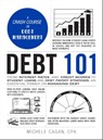 Debt 101 - Michele Cagan, CPA - 9781507212677