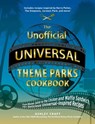 The Unofficial Universal Theme Parks Cookbook - Ashley Craft - 9781507218228