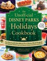The Unofficial Disney Parks Holidays Cookbook - Ashley Craft - 9781507220337