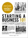 Starting a Business 101 - Michele Cagan, CPA - 9781507221235