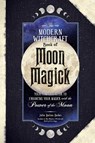 The Modern Witchcraft Book of Moon Magick - Julia Halina Hadas - 9781507221877