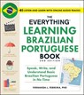 The Everything Learning Brazilian Portuguese Book, 2nd Edition - Fernanda Ferreira - 9781507223154