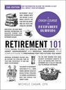 Retirement 101, 2nd Edition - Michele Cagan, CPA - 9781507223826
