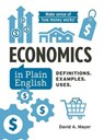 Economics in Plain English - David A Mayer - 9781507223918