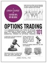 Options Trading 101 - James Royal, PhD - 9781507224045
