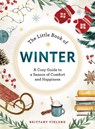 The Little Book of Winter - Brittany Viklund - 9781507224397