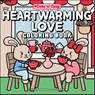 The Heartwarming Love Coloring Book -  - 9781507225172